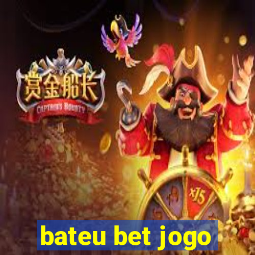 bateu bet jogo